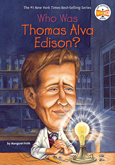 Picture of Who Was Thomas Alva Edison?