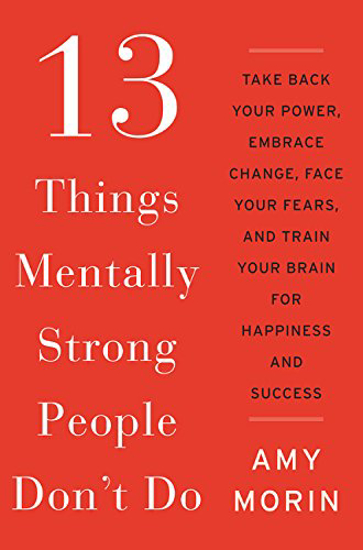 Picture of 13 Things Mentally Strong People Dont Do