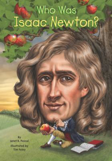 Picture of Who Was Isaac Newton?