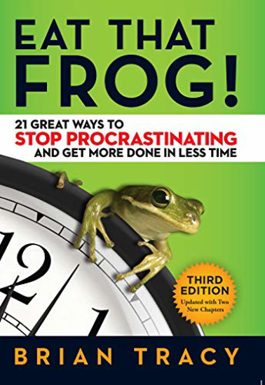 Picture of Eat That Frog!: 21 Great Ways to Stop Procrastinating and Get More Done in Less Time
