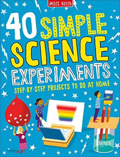 Picture of 40 Simple Science Experiments