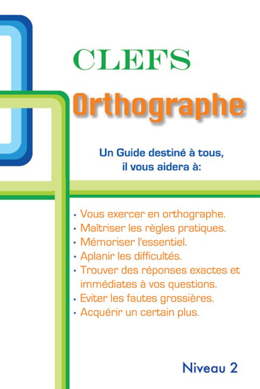 Picture of CLEFS: Orthographe - Niveau 2