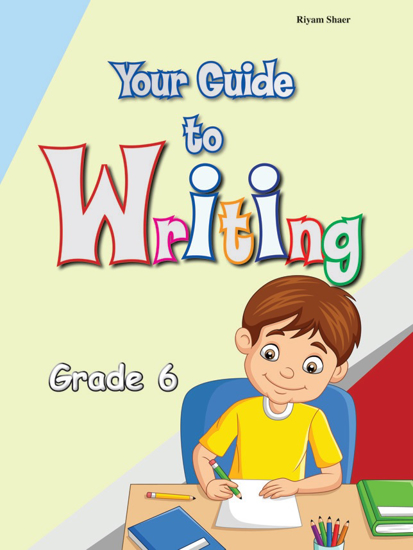 Picture of Your Guide To Writing - Grade 6