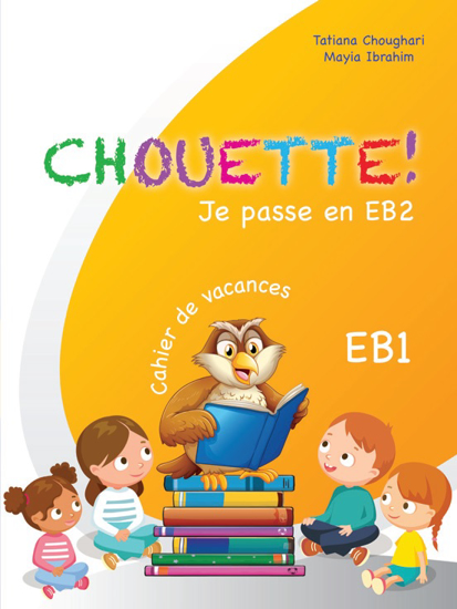Picture of Chouette! - EB1 Je Passe En EB2