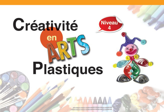 Picture of Créativité en Arts Plastiques 4