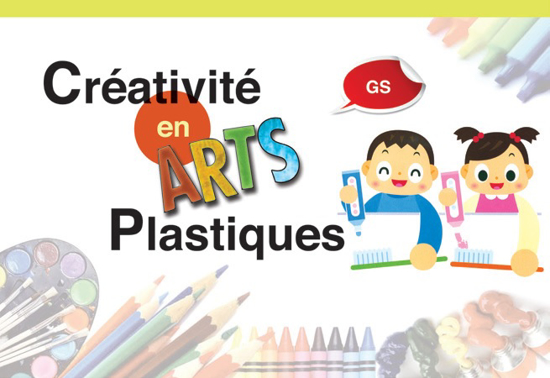 Picture of Créativité en Arts Plastiques GS