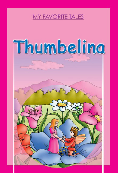 Picture of My Favorite Tales: Thumbelina