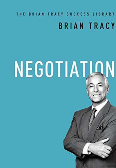 Picture of Negotiation:(The Brian Tracy Success Library )